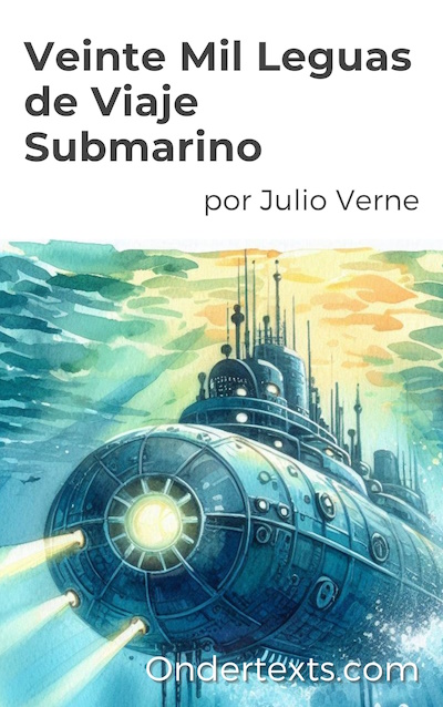 Veinte Mil Leguas de Viaje Submarino por Julio Verne